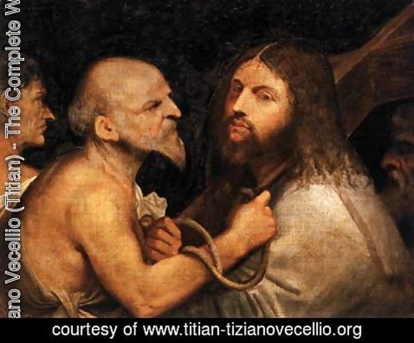 Tiziano Vecellio (Titian) - Christ Carrying the Cross 3