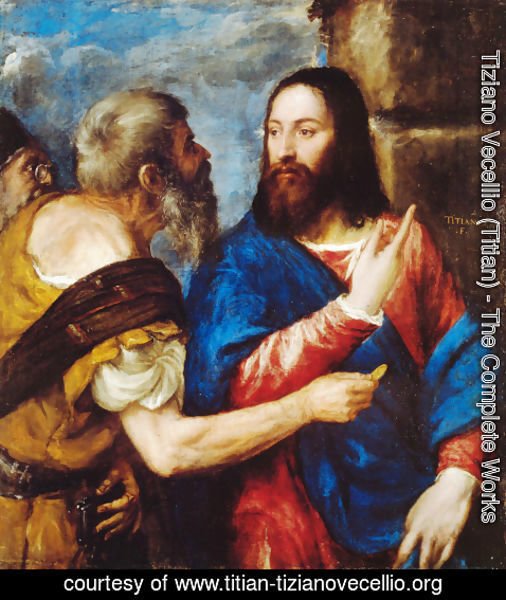 Tiziano Vecellio (Titian) - The Tribute Money